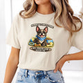 Sorry I Can’t Come My Frenchie Needs Me T-Shirt – Funny French Bulldog Dog Lover Unisex Tee
