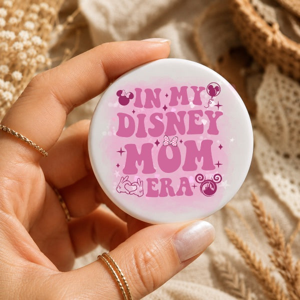 In My Disney Mom Era Disney Badge 52mm | Disney Trip Button Badge | Family Holiday Badge | Matching Disney Accessories