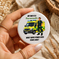 My Dad Is A Paramedic Badge | Paramedic Dad Gift Badge | NHS Ambulance Pin Badge | Father's Day Paramedic Gift | Emergency Services Button Badge