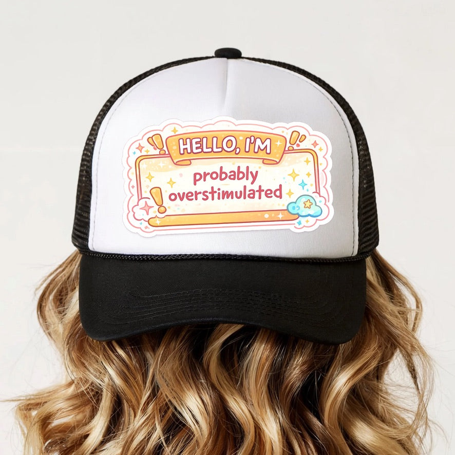 Kids Hello, I'm Probably Overstimulated Trucker Cap | Autism Acceptance Snapback Hat | Neurodiversity Awareness Mesh Baseball Cap | Adjustable Kids Cap