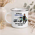 My Dad Is A Police Officer Enamel Mug | Police Dad Gift | Father's Day Mug | Camping Mug