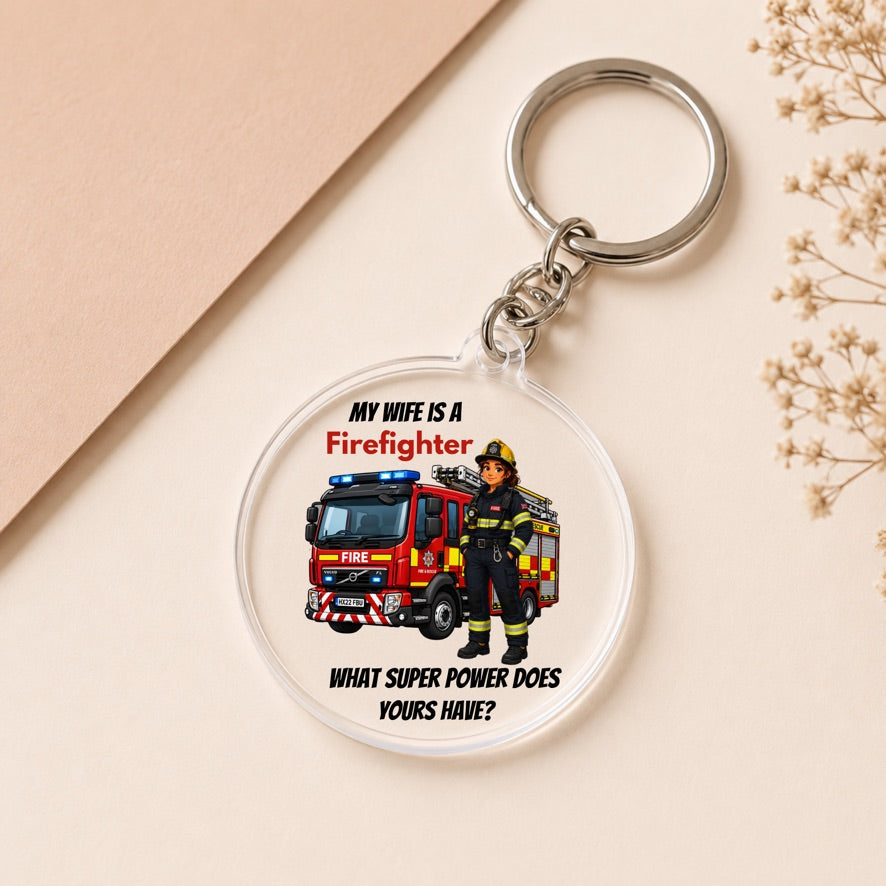 My Wife Is a Firefighter Keyring | Firefighter Wife Gift | Fire Service Family Keychain | Acrylic Keyring | Firefighter Appreciation Gift